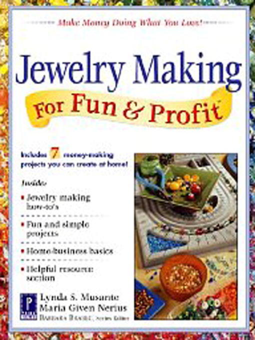 Title details for Jewelry Making for Fun & Profit by Lynda Musante - Available
